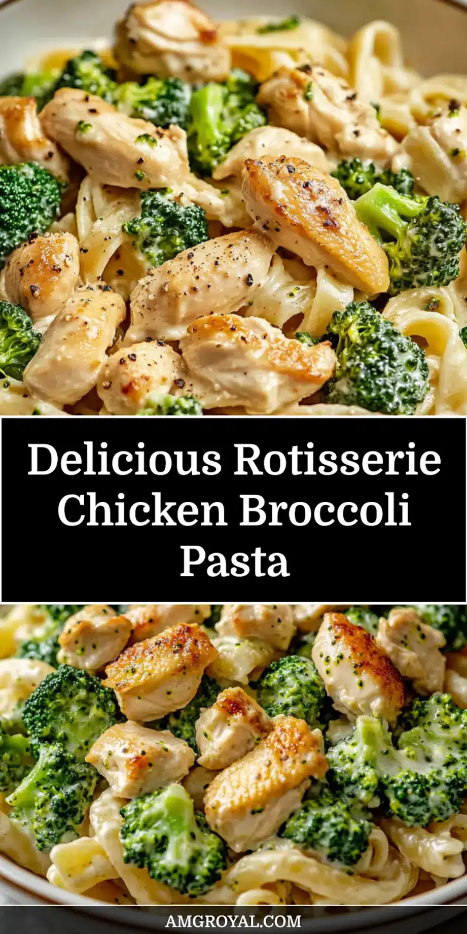 Rotisserie Chicken Broccoli Pasta: Easy and Delicious Recipe 7 ROTISSERIE CHICKEN BROCCOLI PASTA centered hero view, clean and uncluttered_pin