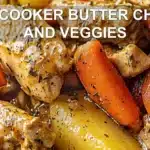 SLOW COOKER BUTTER CHICKEN AND VEGGIES centered hero view, clean and uncluttered