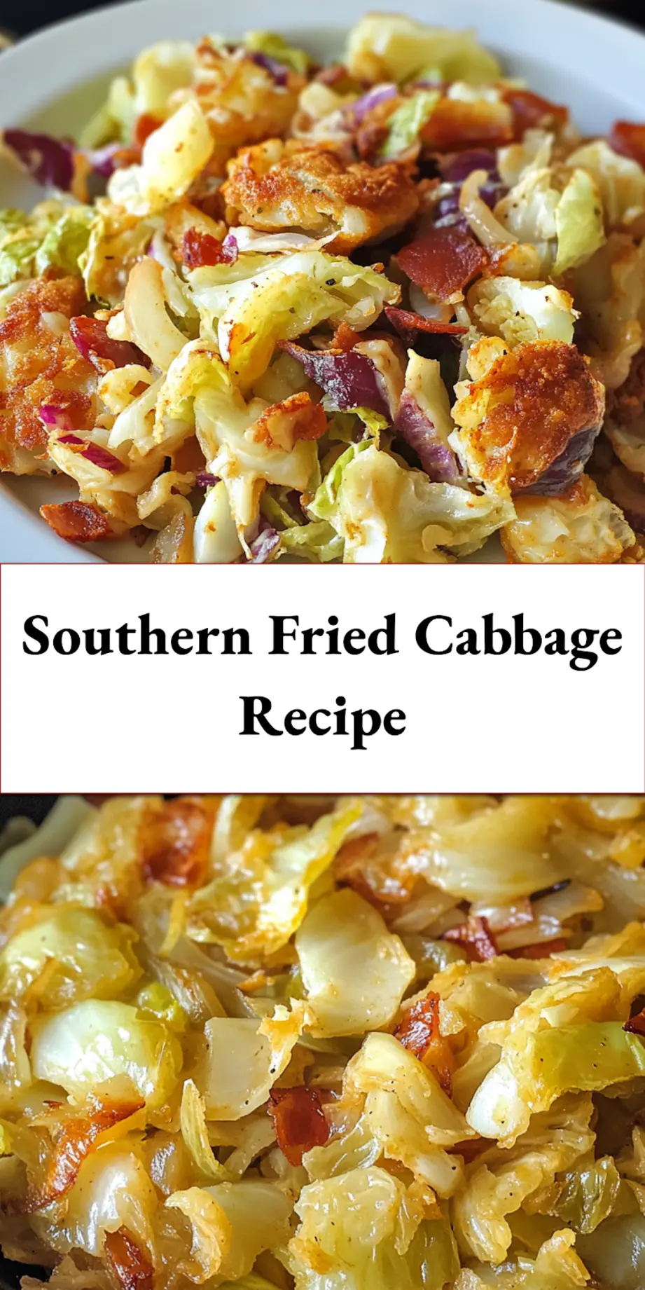 Southern Fried Cabbage for an Irresistible Dinner 7 Plated Southern Fried Cabbage showing tender, smoky cabbage with bacon drippings