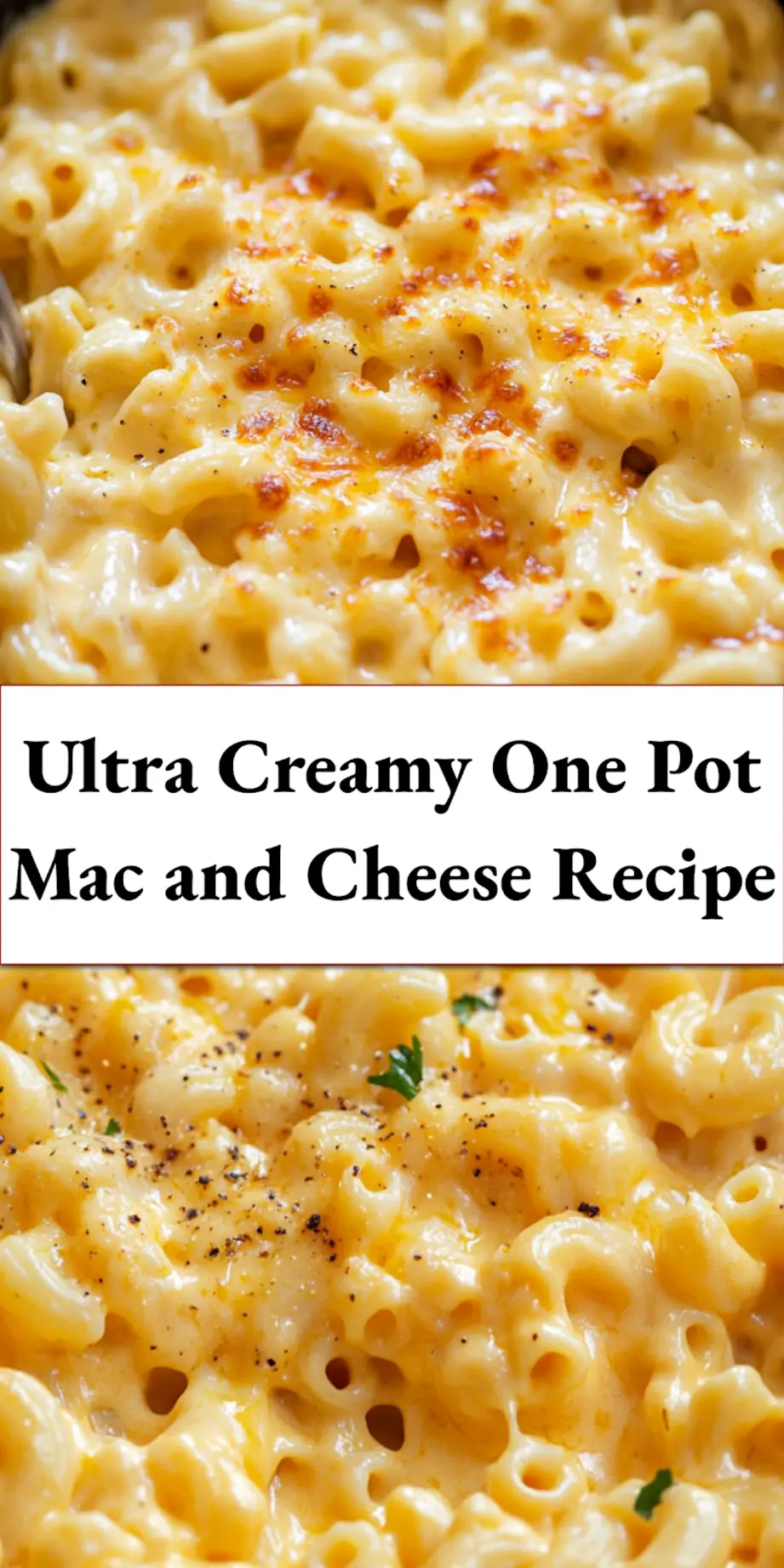 Ultra Creamy One Pot Mac and Cheese: Best Recipe Ever 7 ULTRA CREAMY ONE POT MAC AND CHEESE centered hero view, clean and uncluttered_pin