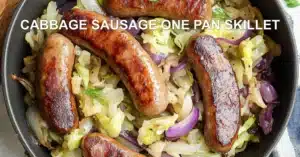 Cabbage Sausage One-Pan Skillet Quick Easy Recipe CABBAGE SAUSAGE ONE PAN SKILLET centered hero view, clean and uncluttered