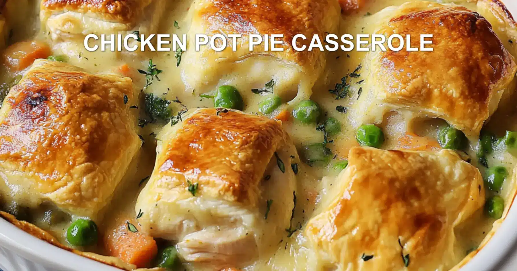 CHICKEN POT PIE CASSEROLE centered hero view, clean and uncluttered