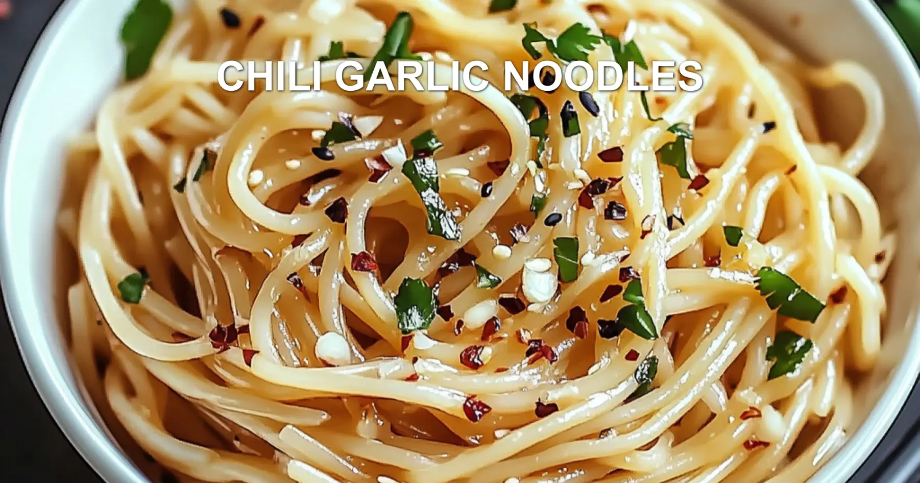 Easy Chili Garlic Noodles Recipe Perfect for Quick Dinners