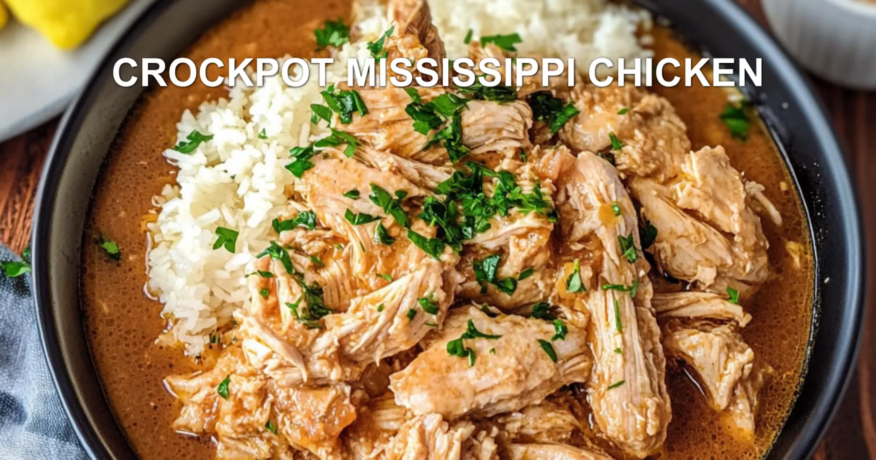 Easy Crockpot Mississippi Chicken Recipe You Must Try