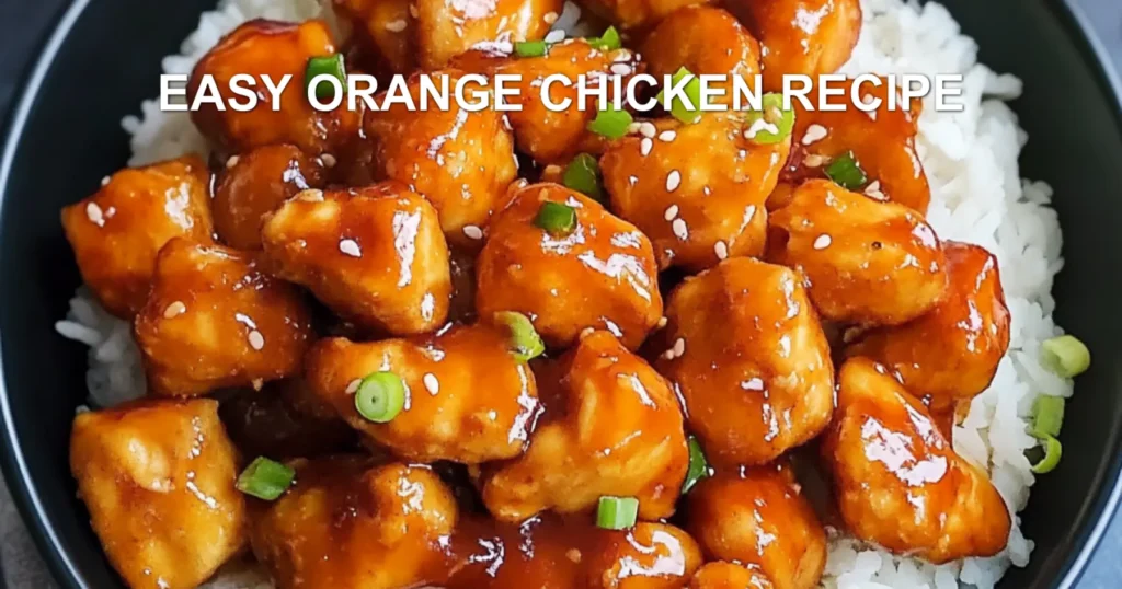EASY ORANGE CHICKEN RECIPE centered hero view, clean and uncluttered