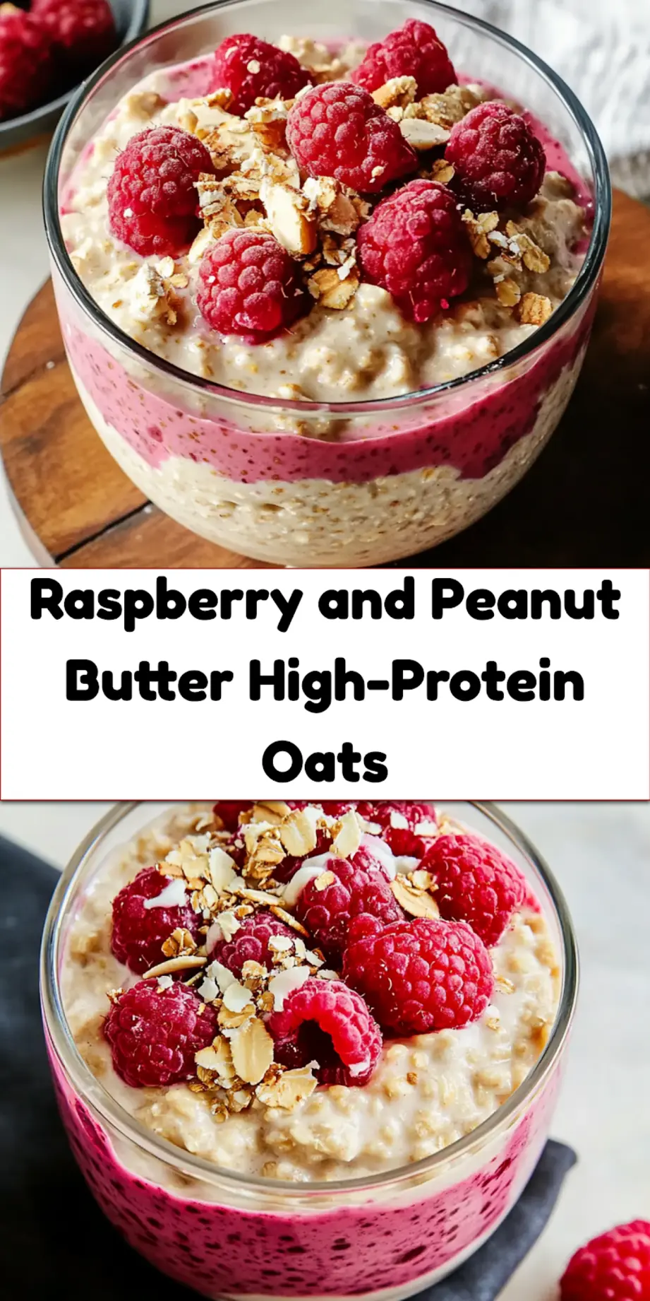 Layered high protein raspberry peanut butter overnight oats in a glass jar