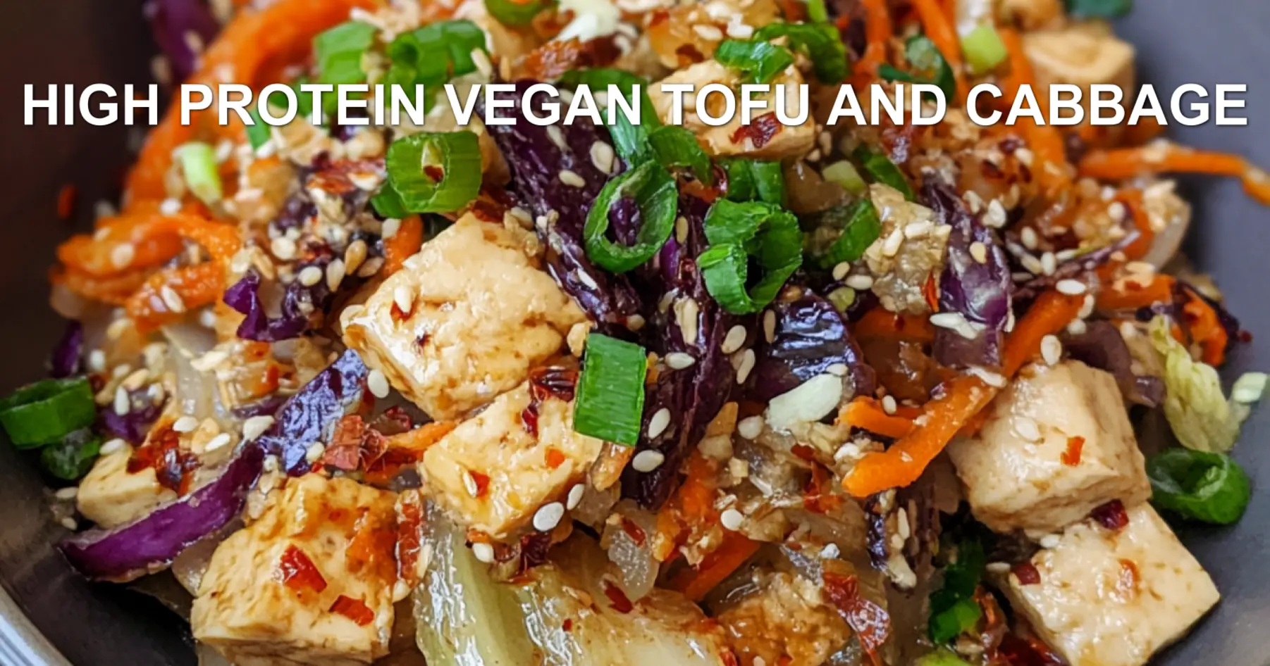 High Protein Vegan Tofu and Cabbage Delicious Stir Fry