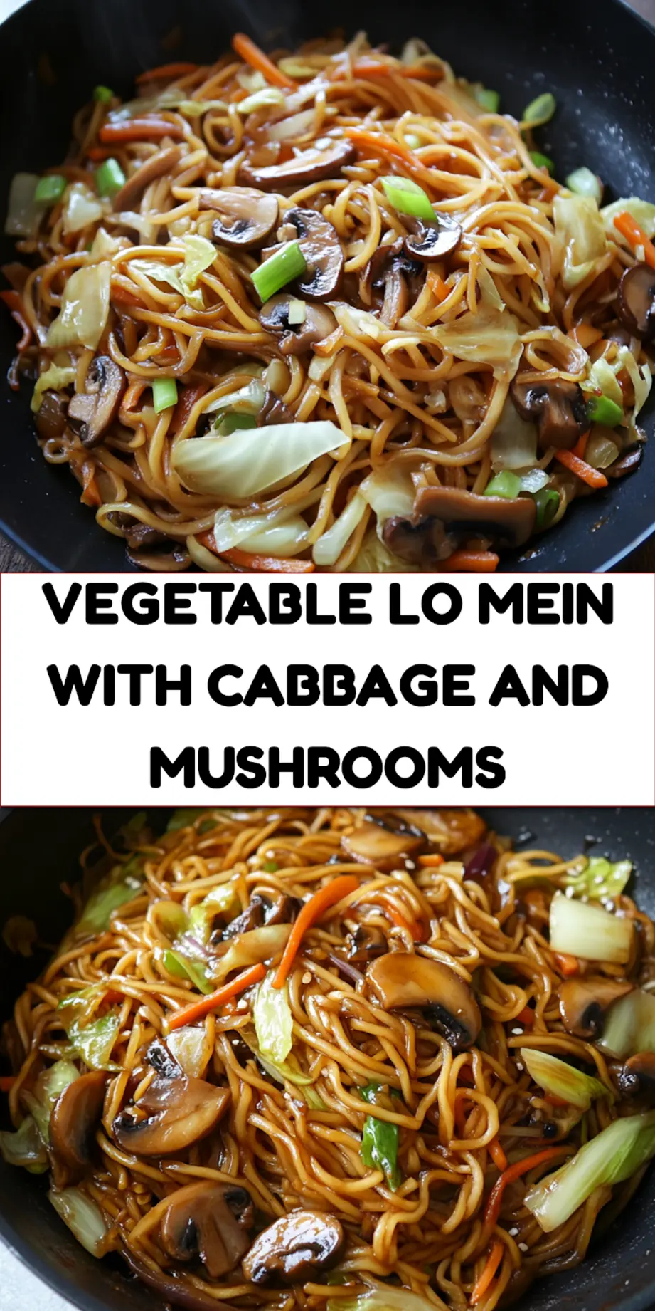 Vegetable Lo Mein with Cabbage and Mushrooms centered hero view, clean and uncluttered pin