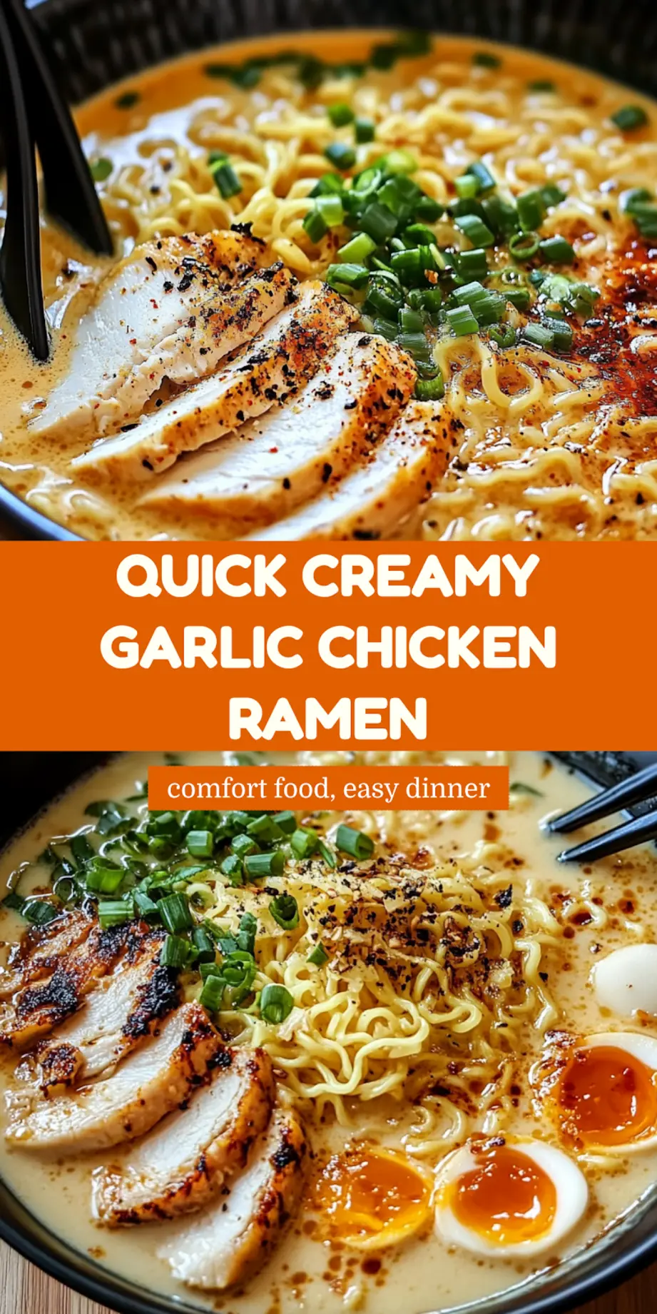 Creamy Garlic Chicken Ramen Recipe Quick Easy Ultimate 7 CREAMY GARLIC CHICKEN RAMEN centered hero view, clean and uncluttered