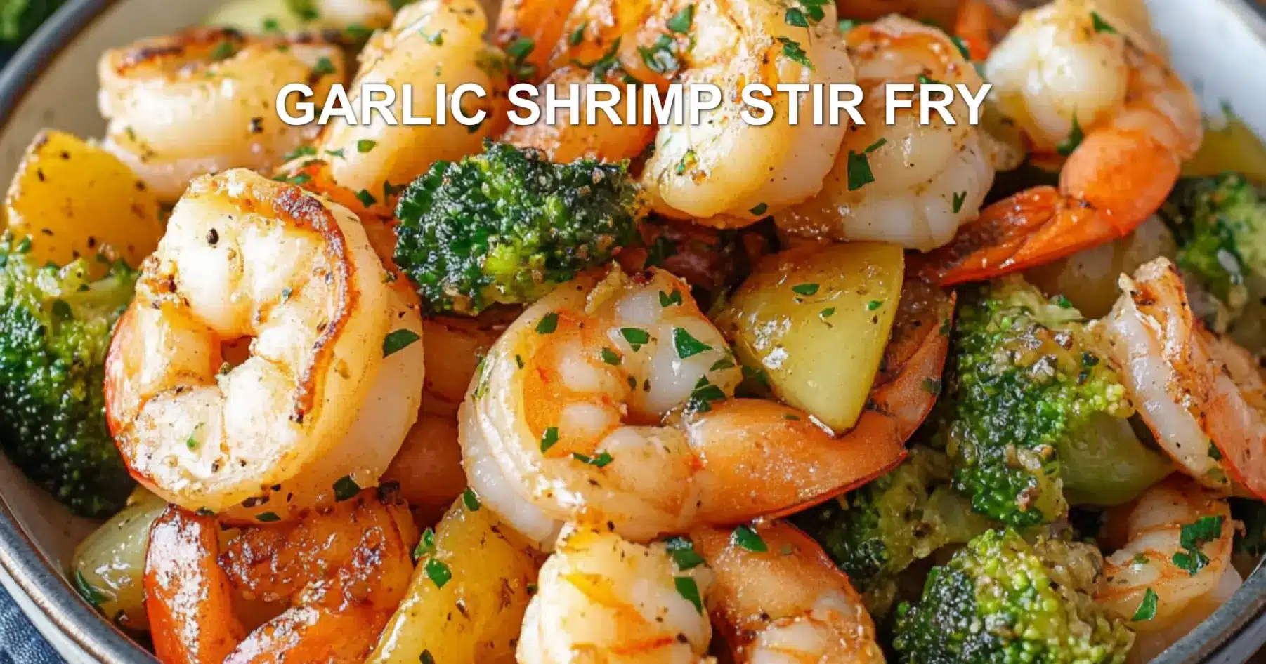 Garlic Shrimp Stir Fry Recipe Quick Easy and Delicious