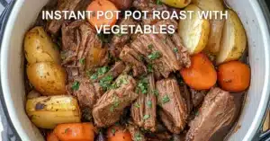 INSTANT POT POT ROAST WITH VEGETABLES centered hero view, clean and uncluttered