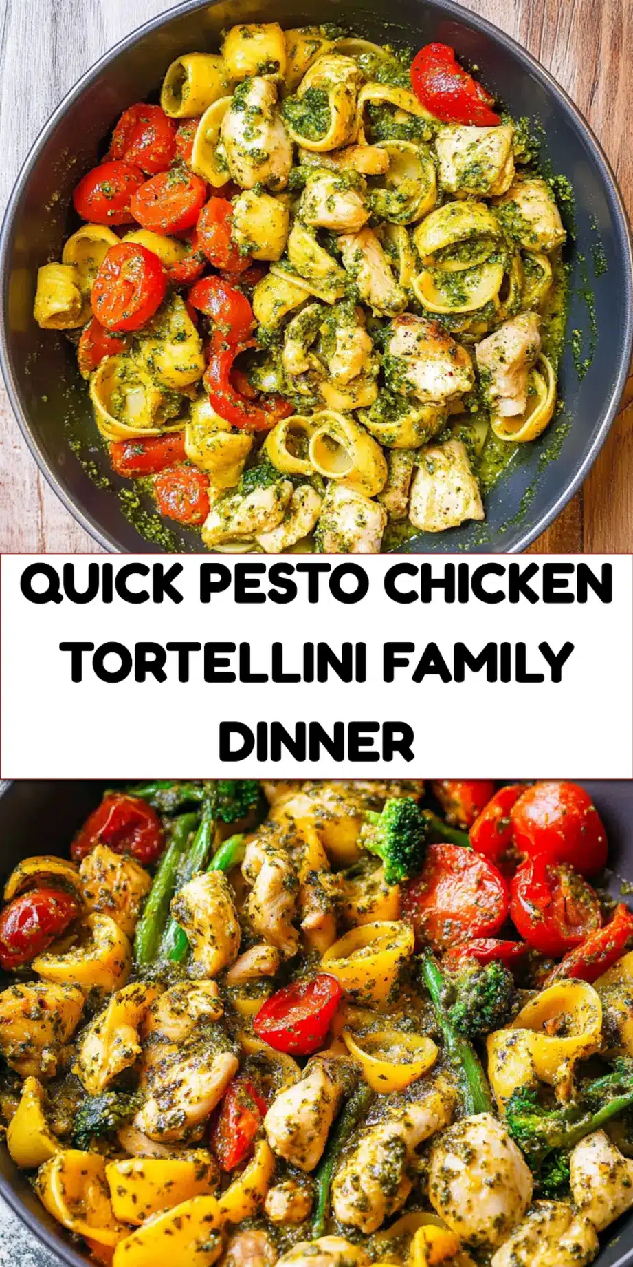 Pesto Chicken Tortellini and Veggies Easy Recipe 7 Pesto chicken tortellini and veggies recipe pin image with fresh ingredients