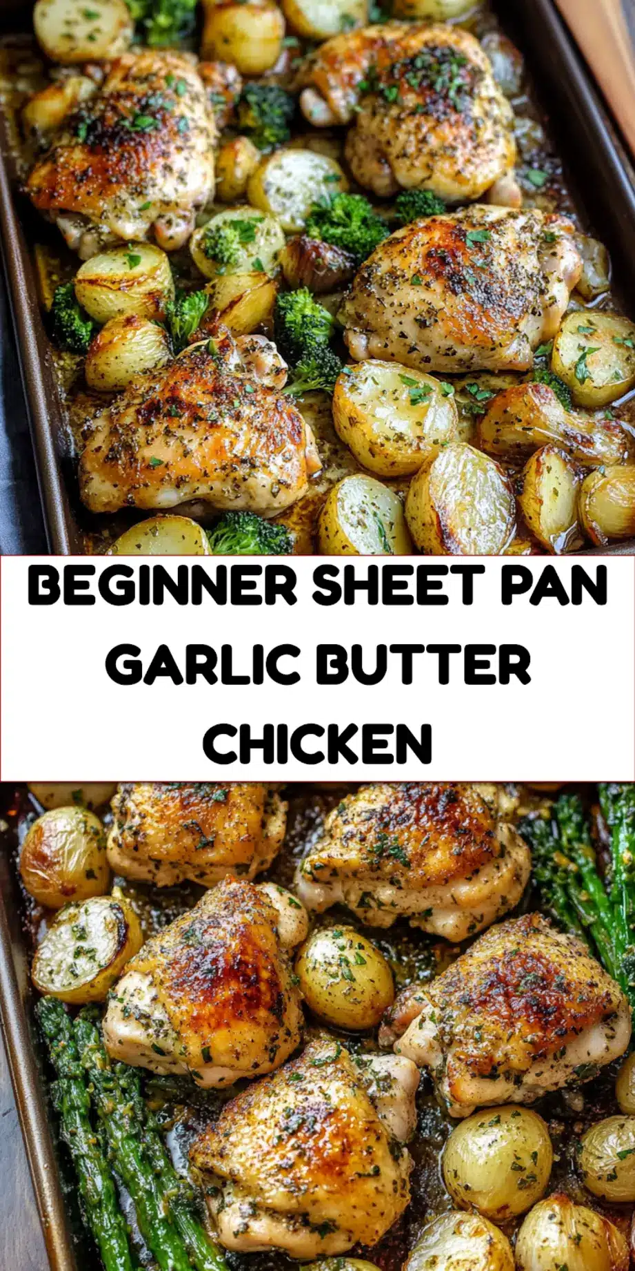 SHEET PAN GARLIC BUTTER CHICKEN centered hero view, clean and uncluttered_pin