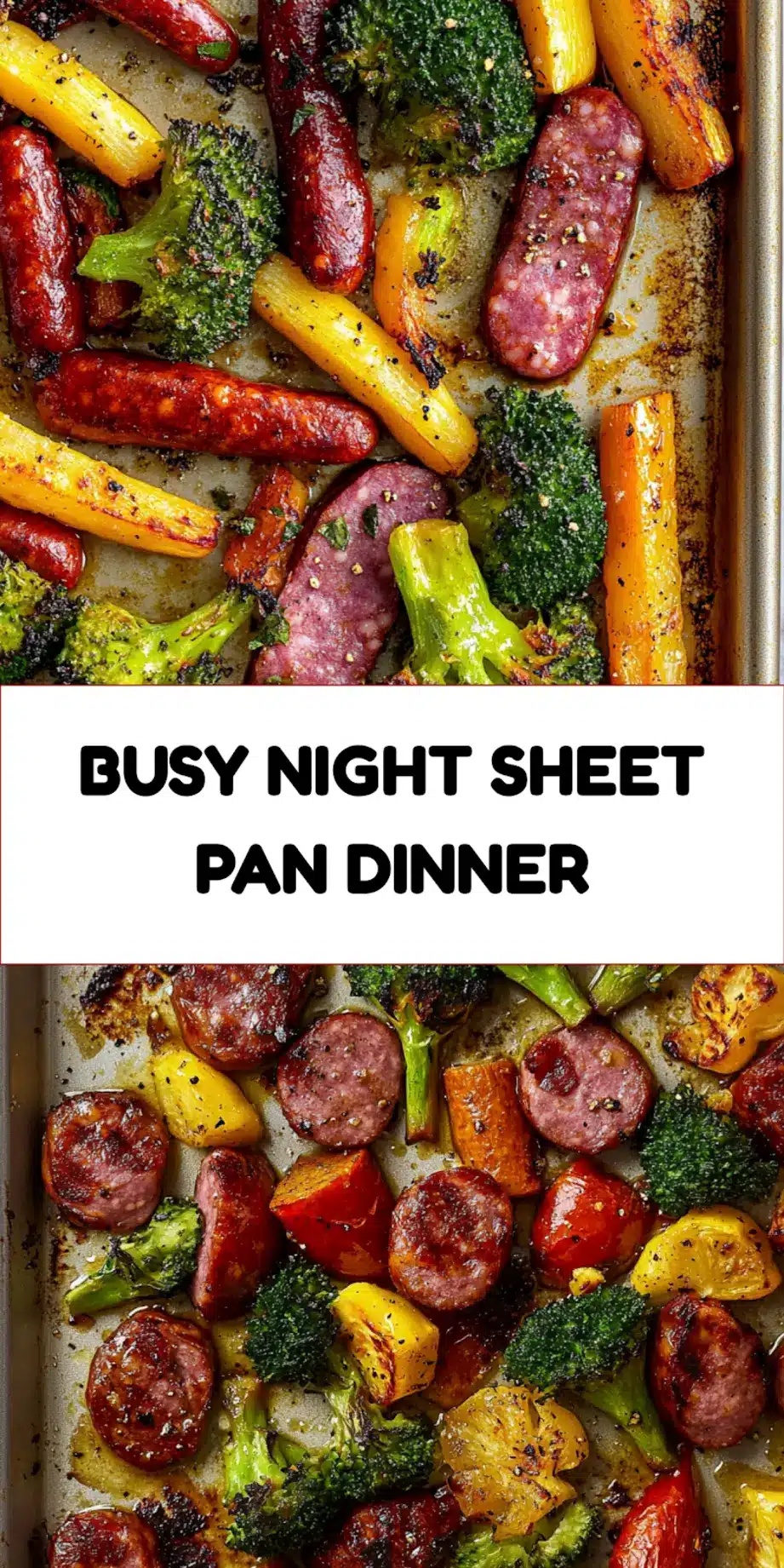 Sheet Pan Sausage and Vegetables Easy Weeknight Dinner 7 Sheet pan sausage and vegetables recipe pin image