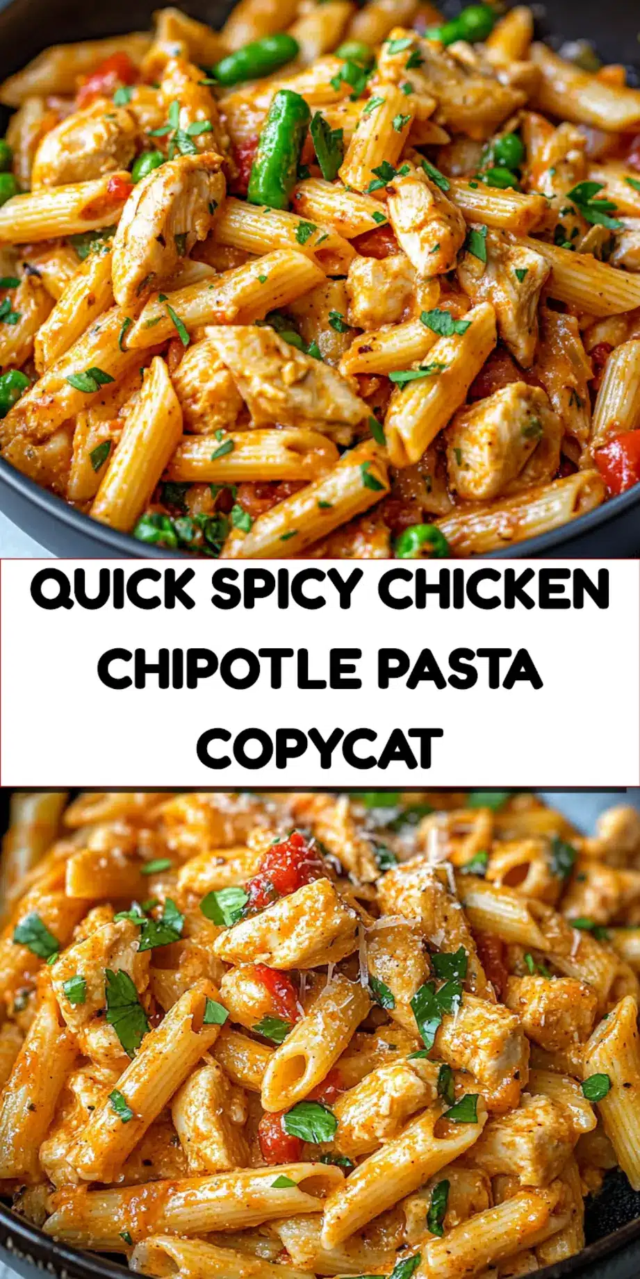 SPICY CHICKEN CHIPOTLE PASTA COPYCAT centered hero view, clean and uncluttered