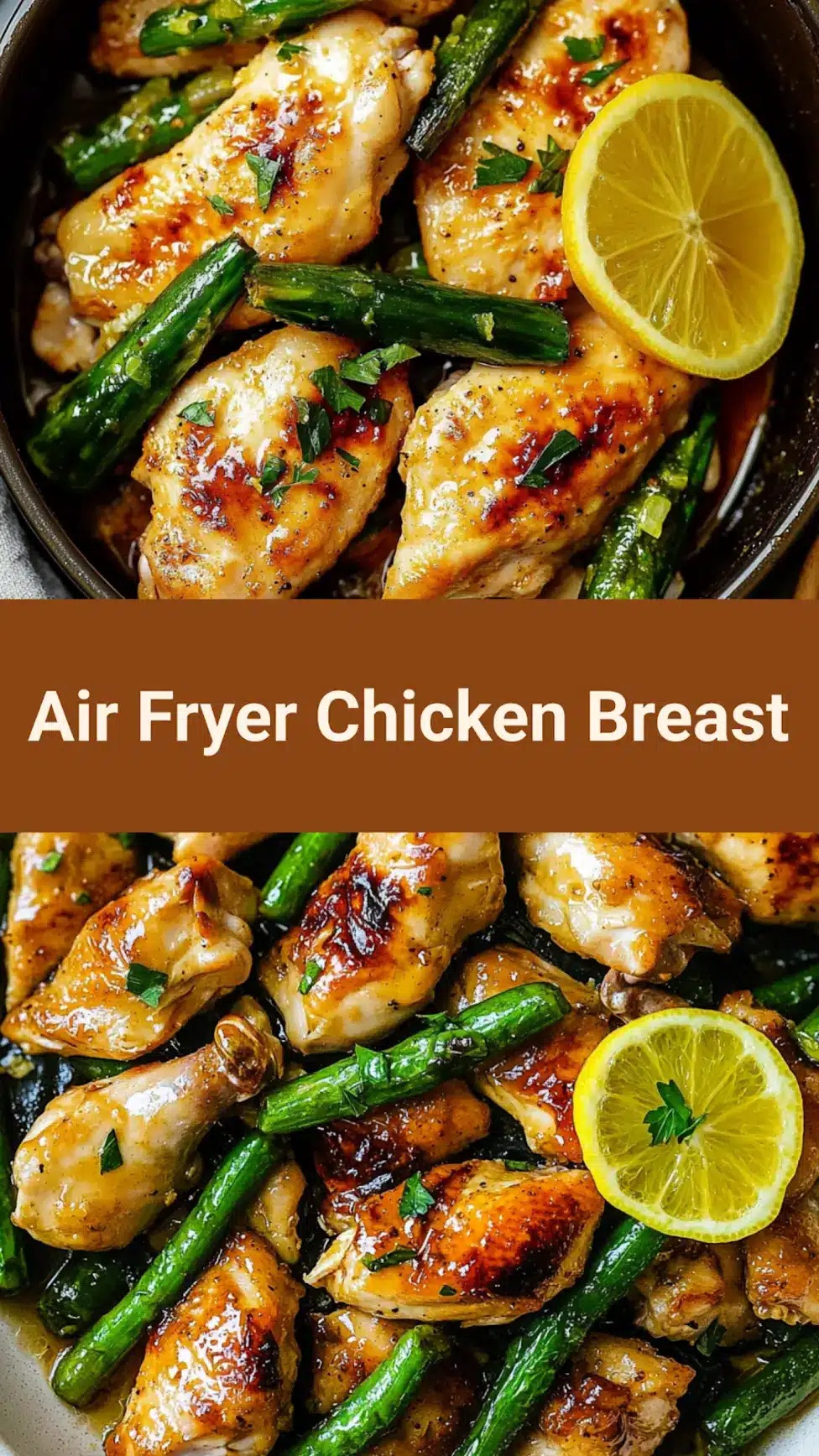 Air Fryer Chicken Breast Asparagus Lemon Easy Weeknight Meal 7 Air fryer chicken breast with asparagus and lemon, centered hero view, clean and uncluttered