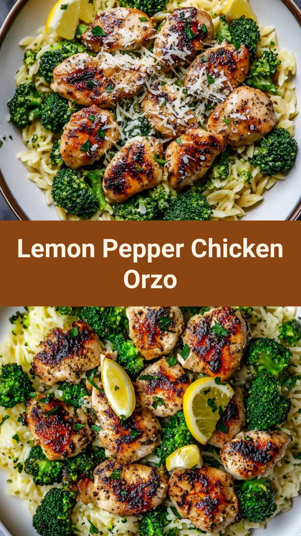 Lemon Pepper Chicken Broccoli Orzo pin image with text overlay