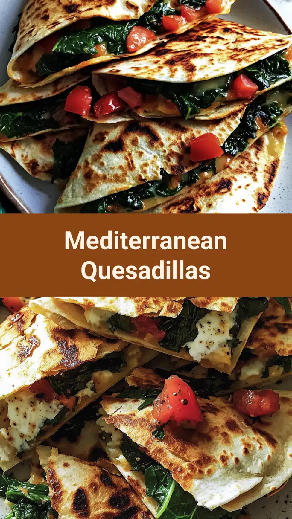 Mediterranean quesadillas with spinach centered hero view, clean and uncluttered pin
