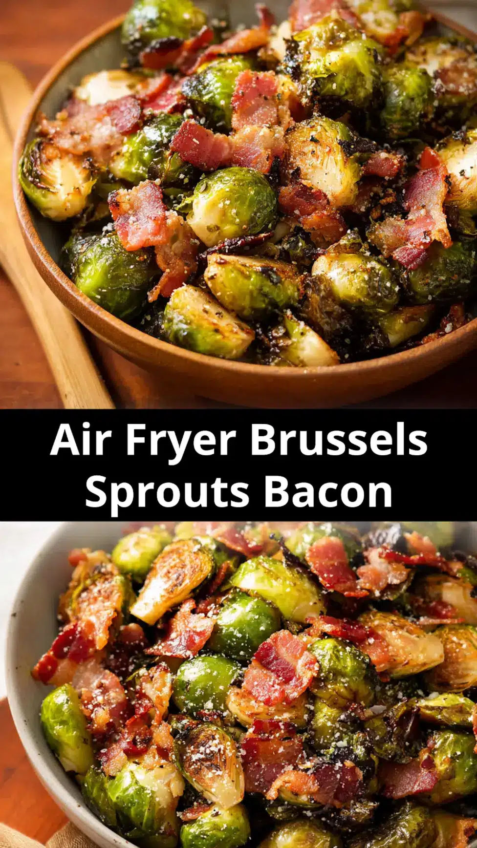 Air Fryer Brussels Sprouts Bacon recipe, served and ready to eat, easy homemade dinner