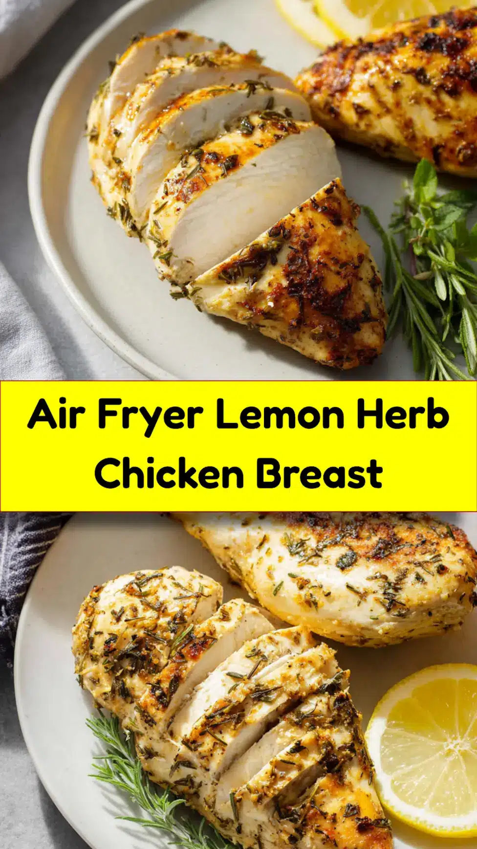 Air Fryer Lemon Herb Chicken Breast recipe, served and ready to eat, easy homemade dinner