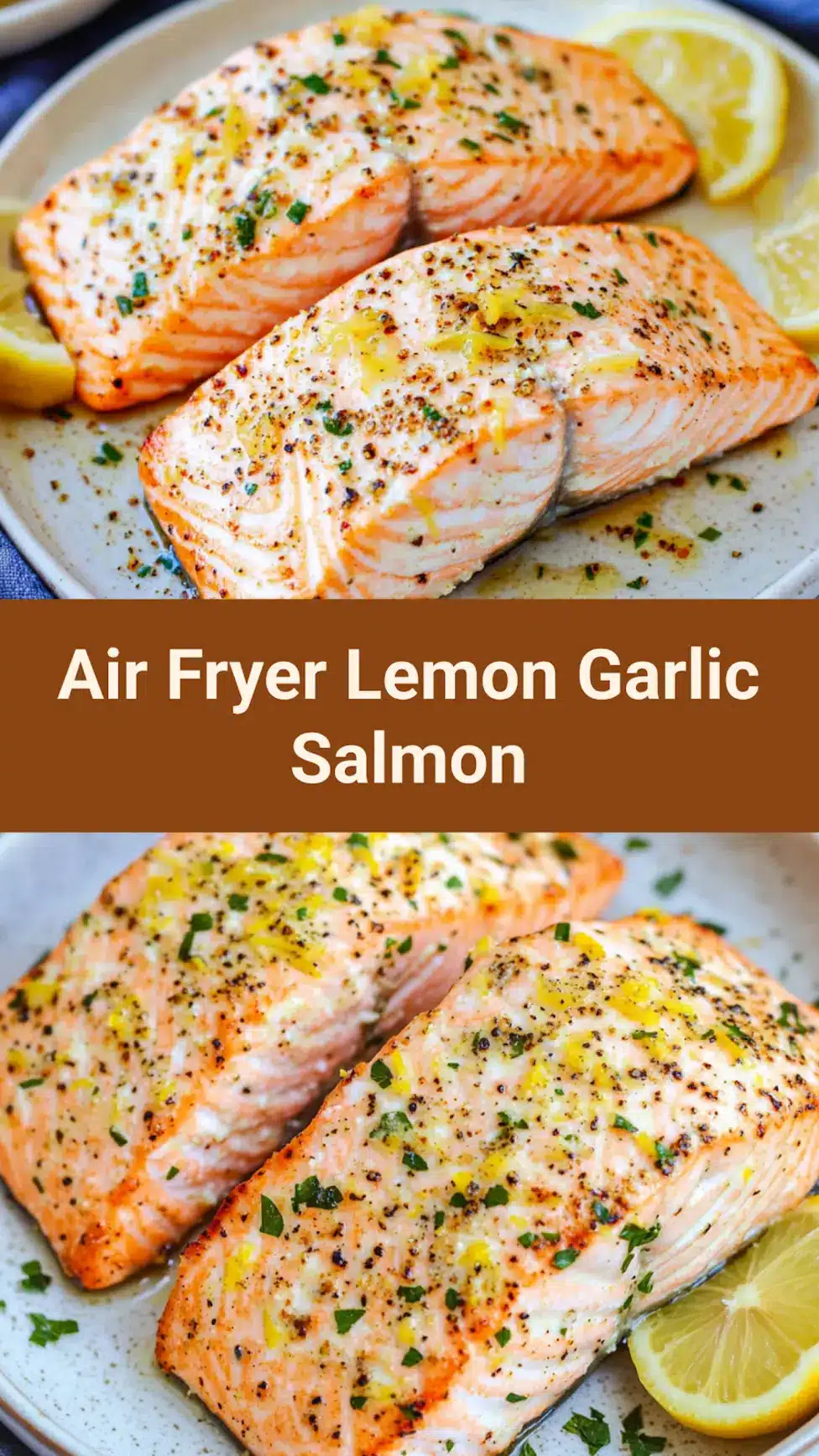 AIR FRYER SALMON LEMON GARLIC recipe, served and ready to eat, easy homemade dinner