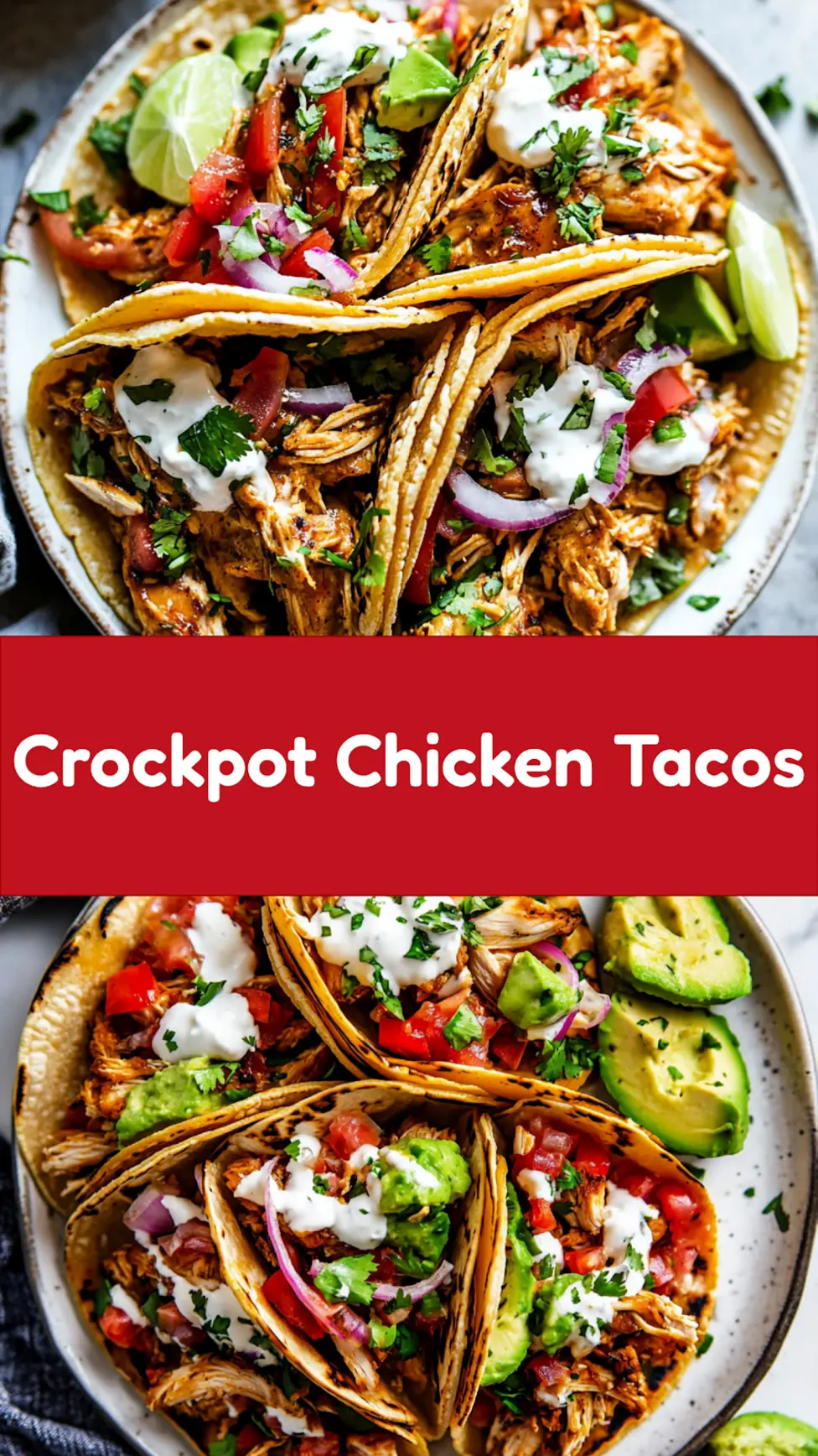 Crockpot Chicken Tacos recipe, served and ready to eat, easy homemade dinner