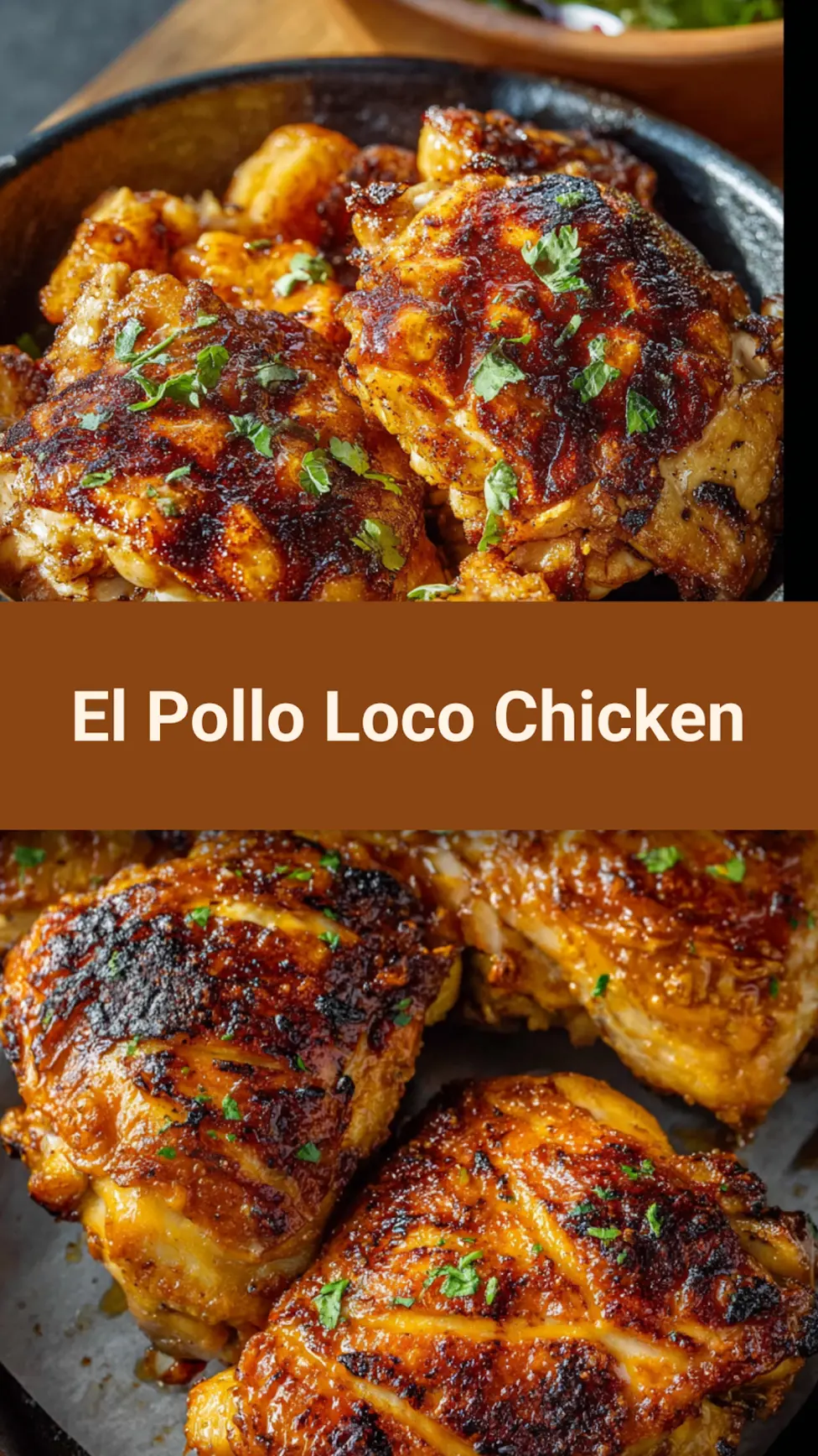 El Pollo Loco Chicken recipe, served and ready to eat, easy homemade dish_pin