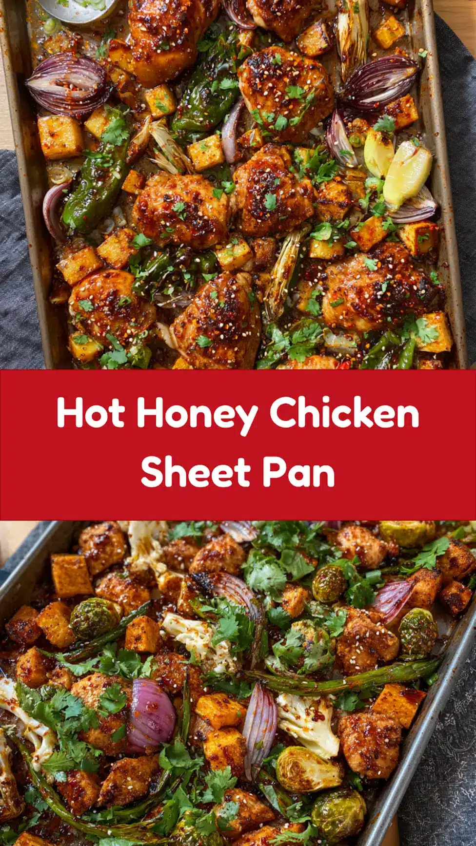 Hot Honey Chicken Sheet Pan recipe, served and ready to eat, easy homemade dinner