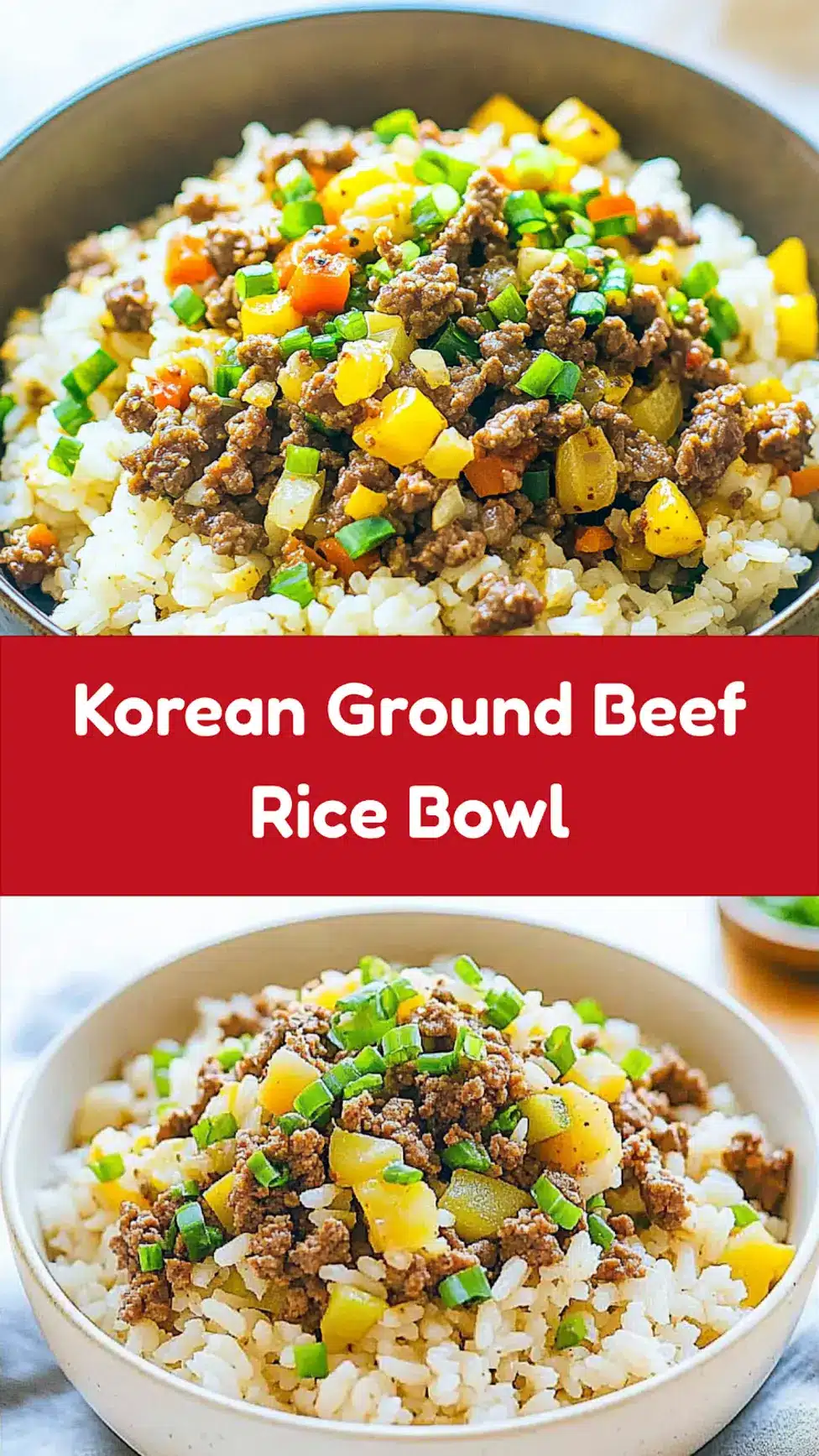 KOREAN GROUND BEEF RICE BOWL recipe, served and ready to eat, easy homemade dinner