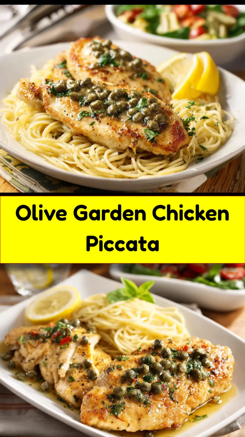 Olive Garden Chicken Piccata recipe pin  golden chicken with lemon caper sauce over spaghetti and wilted spinach