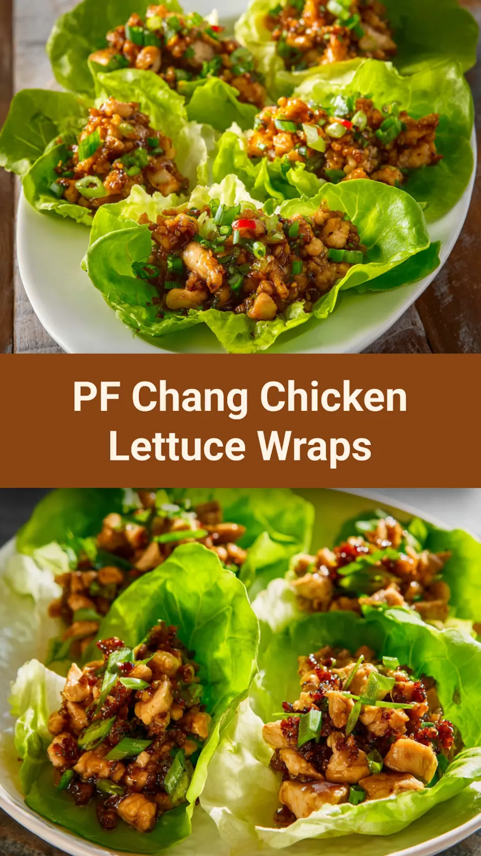 PF Chang Chicken Lettuce Wraps recipe, served and ready to eat, easy homemade dish
