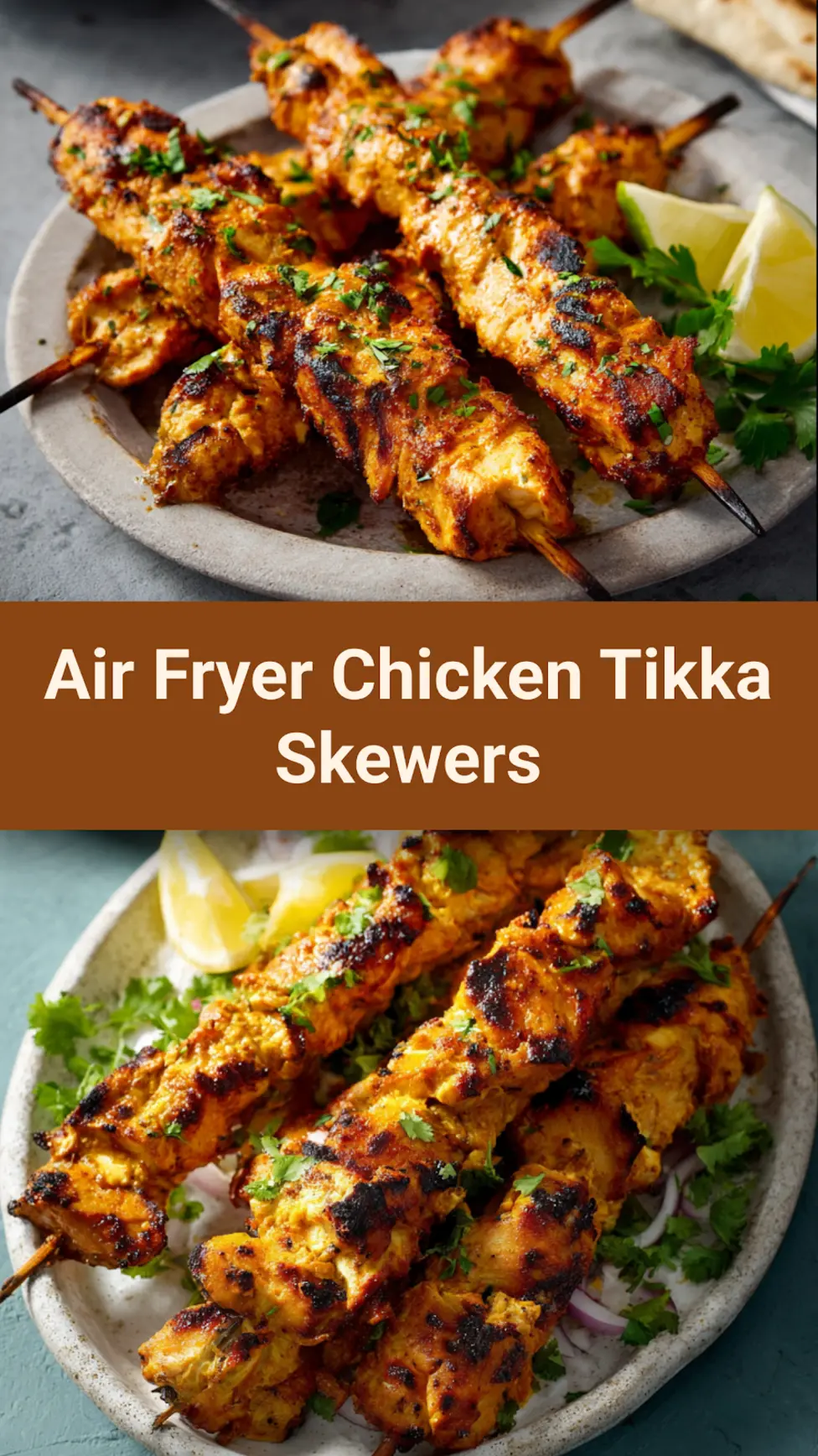 Air Fryer Chicken Tikka Skewers recipe, served and ready to eat, easy homemade dish
