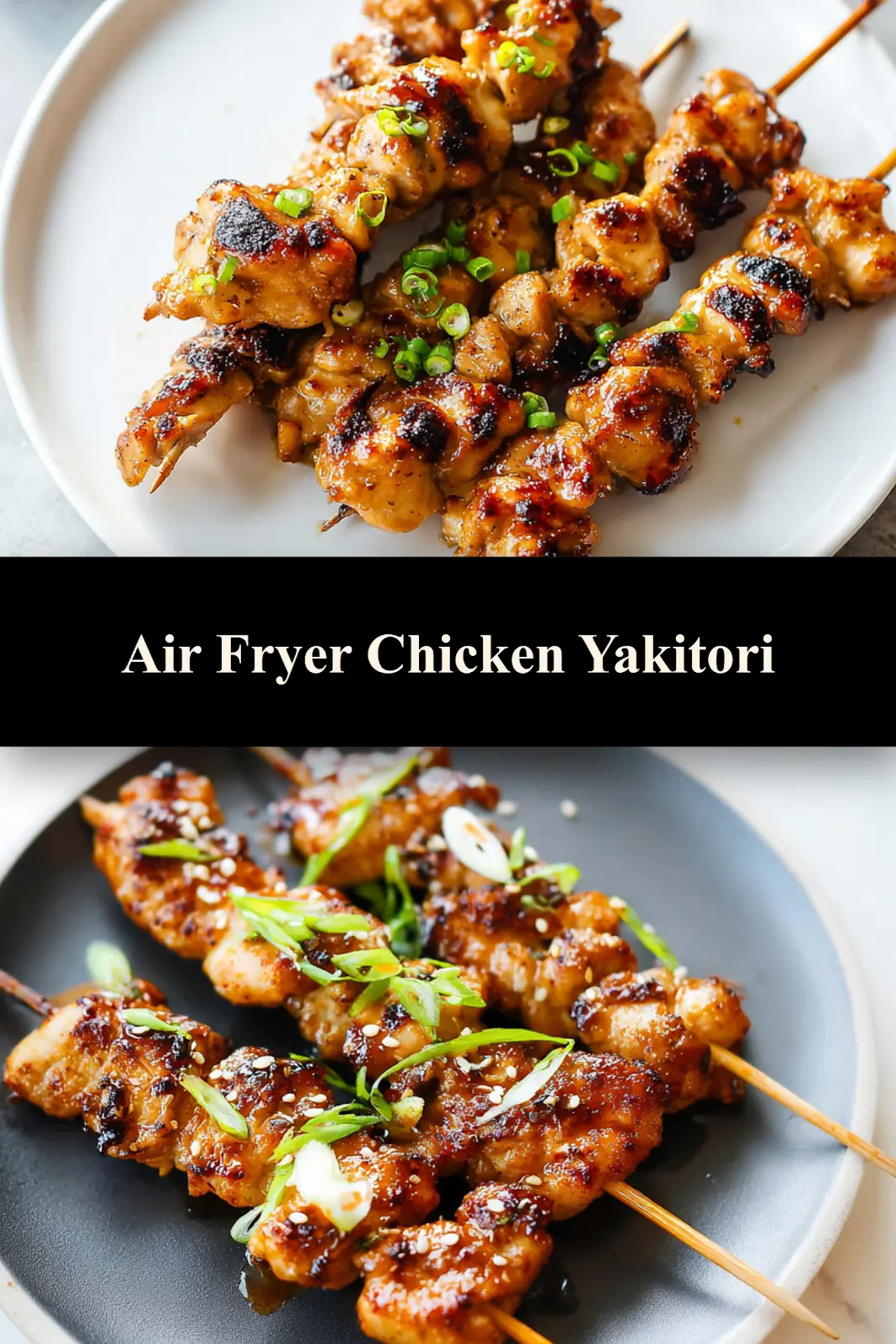 Air Fryer Chicken Yakitori Satisfying Real Flavor Your New Favorite Dinner 7 Air Fryer Chicken Yakitori recipe, served and ready to eat, easy homemade dish