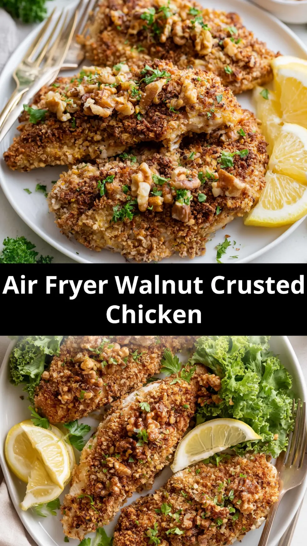 Air Fryer Walnut Crusted Chicken recipe, served and ready to eat, easy homemade dish_pin
