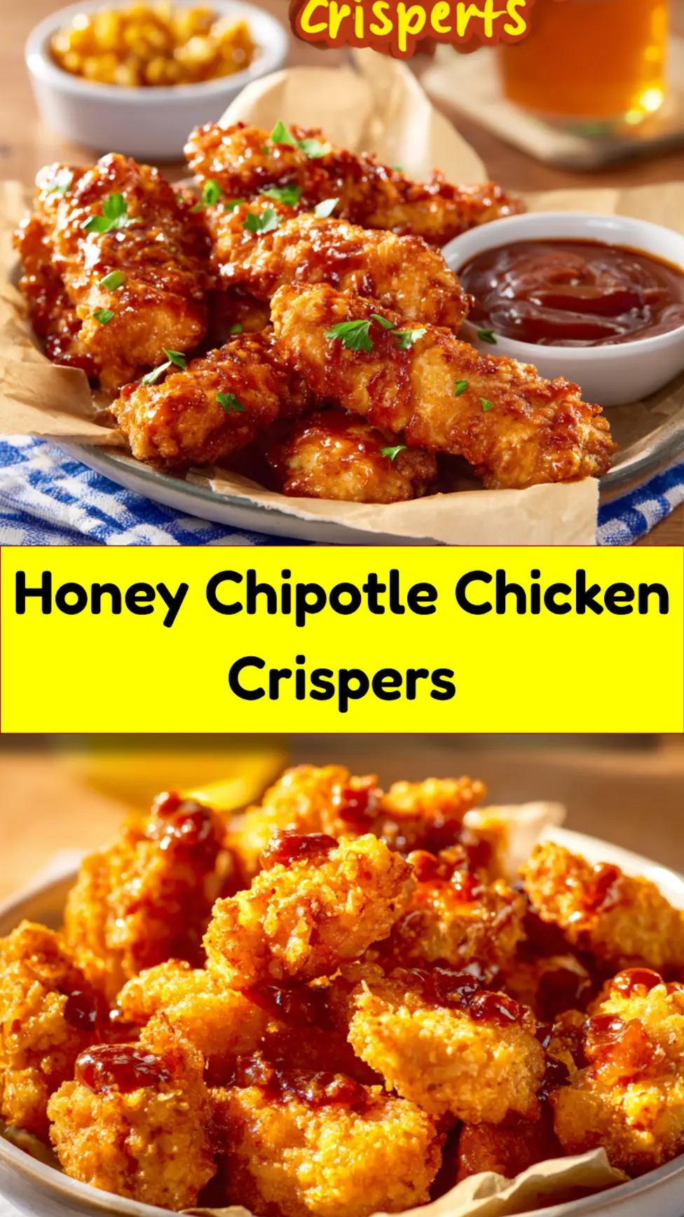 Honey Chipotle Chicken Crispers recipe, served and ready to eat, easy homemade dish