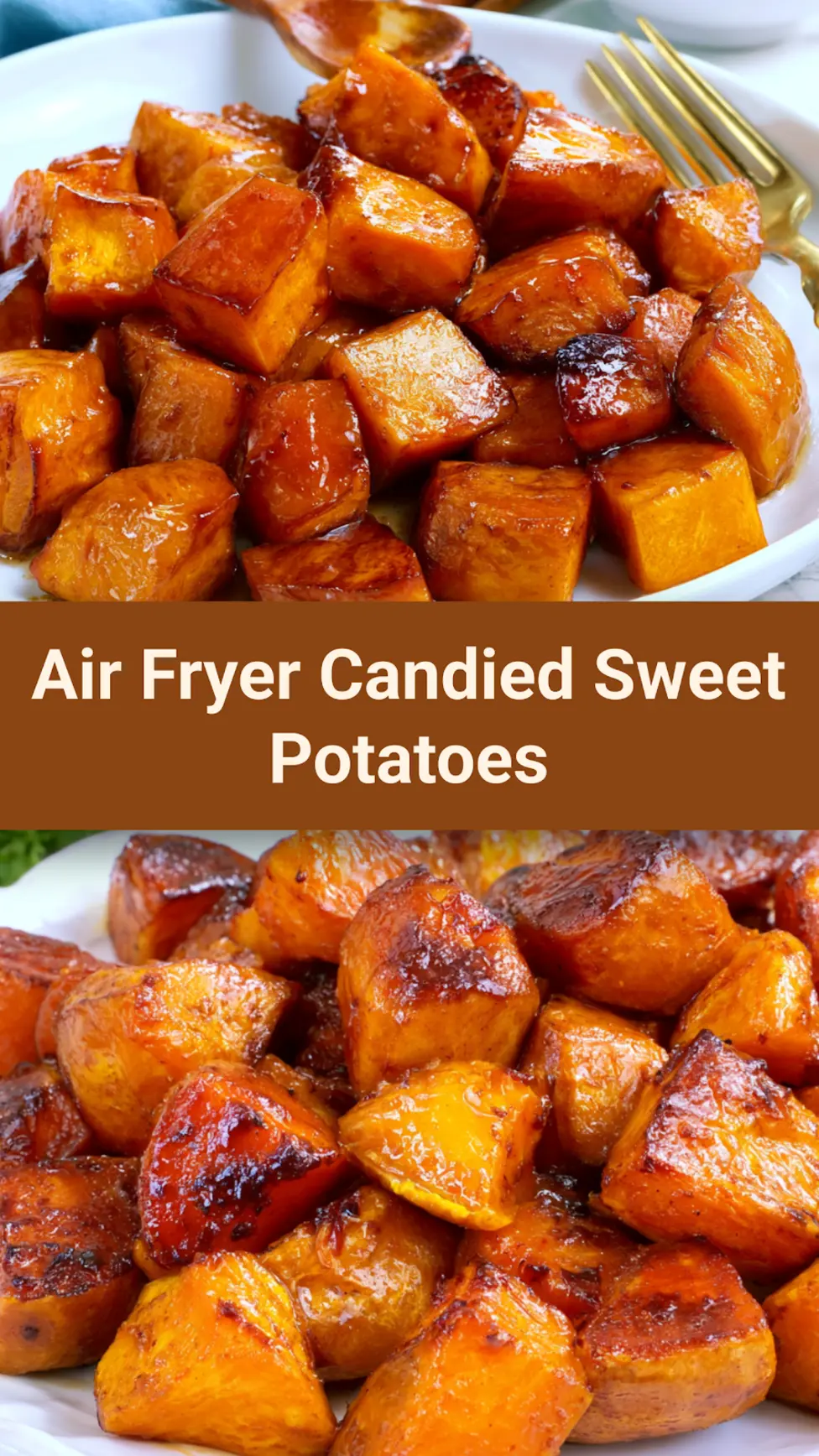 Air Fryer Candied Sweet Potatoes pinnable image, glazed sweet potato cubes in a casserole dish